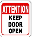 keep this door open sign