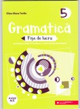 AS - ELIZA-MARA TROFIM - GRAMATICĂ, FIȘE DE LUCRU ( EDIȚIA 5)