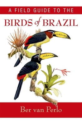 A Field Guide to the Birds of Brazil foto