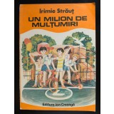 Irimie Străuț - Un milion de mulțumiri (coperta și ilustrațiile: Ion Panaitescu)