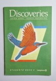 Discoveries &ndash; Aut. Brian Abbs, Ingrid Freebairn, Ed. Longman, 1992 (Students&rsquo; Book 2)