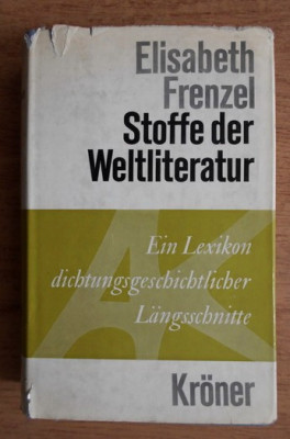 Elizabeth Frenzel - Stoffe der Weltliteratur - Ein Lexikon ... foto