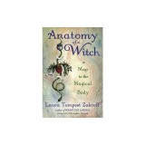 Anatomy of a Witch: A Map to the Magical Body