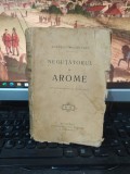 Corneliu Moldovan, Neguțătorul de arome, povestiri trăite și &icirc;nchipuite 1916 194