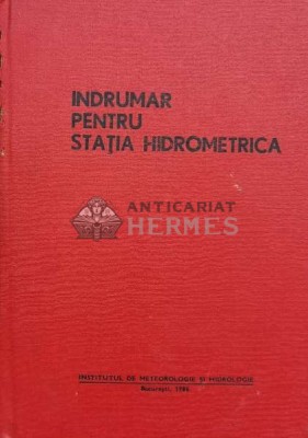 &amp;Icirc;ndrumar pentru stația hidrometrica - 1986 (S131) foto