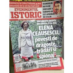 Revista Evenimentul Istoric - Elena Ceausescu, povesti de dragoste, tradari si spionaj Nr. 12, 25 Ianuarie-21 Februarie 2019