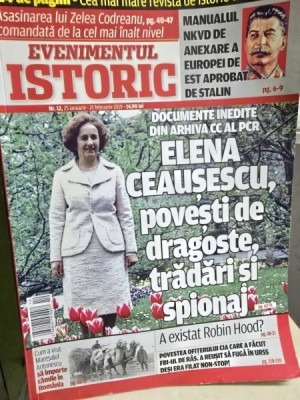 Revista Evenimentul Istoric - Elena Ceausescu, povesti de dragoste, tradari si spionaj Nr. 12, 25 Ianuarie-21 Februarie 2019 foto
