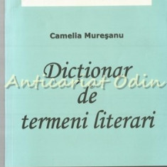 Dictionar De Termeni Literari - Camelia Muresanu