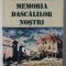 MEMORIA DASCALILOR NOSTRI de MIHAI GABRIEL POPESCU , VOLUMUL III : PERSONALITATI , 1999 , DEDICATIE *