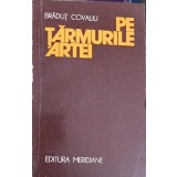 PE TARMURILE ARTEI-BRADUT COVALIU-243404