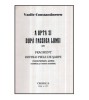 Vasile Constantinescu - A opta zi dupa facerea lumii sau fragment