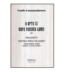 Vasile Constantinescu - A opta zi dupa facerea lumii sau fragment