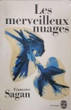 Les merveilleux nuages - Francoise Sagan