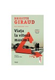Viata la viteza maxima - Brigitte Giraud - Trei