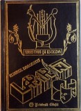TRISTAN SI ISOLDA , ELIXIRUL DRAGOSTEI de GABRIELA DOBRISAN