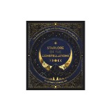 Starlore of the Constellations: The Astronomy, Myth and Symbolism of the Night Sky