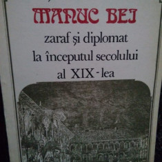 Stefan Ionescu - Manuc Bei, zaraf si diplomat la inceputul secolului al XIX-lea (1976)