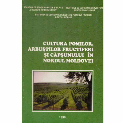 - Cultura pomilor, arbustilor fructiferi si capsunului in nordul Moldovei - 132878 foto
