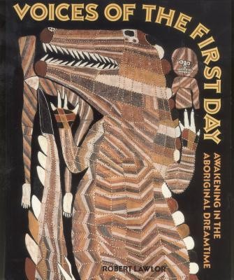 Voices of the First Day: Awakening in the Aboriginal Dreamtime foto