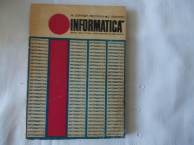 Informatica pentru an 2 liceu M.Lovin, P.Preoteasa, C.Popovici 1972 foto