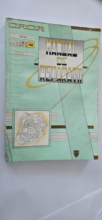 MANUAL DE REPARATII DACIA MR 101 , AUTOMOBILE COLIBASI .