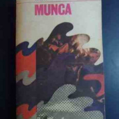 Munca - Emile Zola ,543475