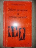 Efecte perverse si ordine sociala- Raymond Boudon