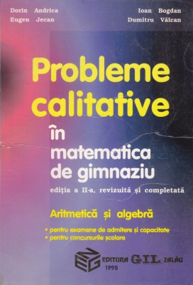 AS - DORIN ANDRICA - PROBLEME CALITATIVE &amp;Icirc;N MATEMATICA DE GIMNAZIU foto