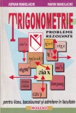 Adrian Manolache, Marin Manolache - Trigonometrie. Probleme rezolvate pentru