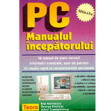 Dan Marinescu, George Dimitriu, Mihai Trandafirescu - PC - Manualul incepatorului - 133861
