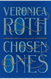 Chosen Ones: The New Novel from New York Times Best-Selling Author Veronica Roth - Veronica Roth