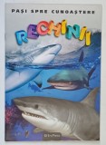 PASI SPRE CUNOASTERE , RECHINII , 2011
