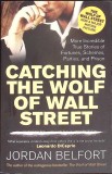 CATCHING THE WOLF OF WALL STREET-JORDAN BELFORT-353347