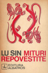 Mituri repovestite - Lu Sin foto