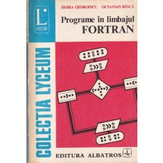 Horia Georgescu - Programe in limbajul Fortran