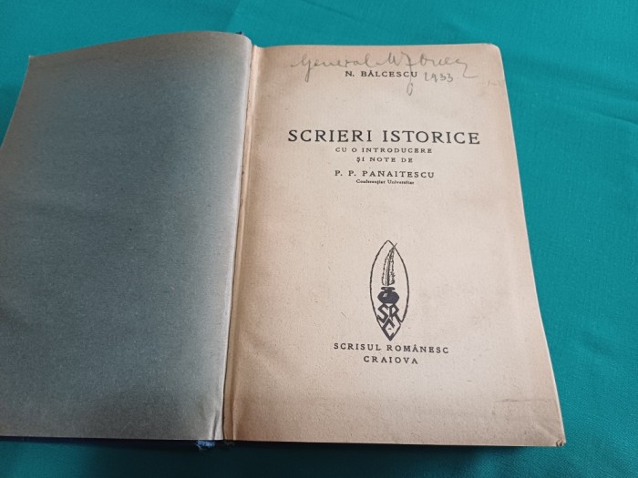 COLIGAT SCRIERI ISTORICE *N. BĂLCESCU *1933 + MIHAIL KOGĂLNICEANU 1926 * 58