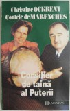 Cumpara ieftin Consilier de Taina al Puterii: Christine Ockrent, Contele de Marenches - Carte Istorie