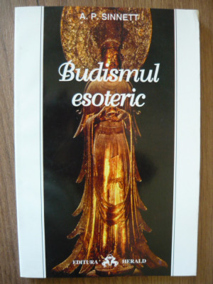 A. P. SINNETT - BUDISMUL ESOTERIC - 1996 foto