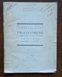 Kant &ndash; Prolegomene, ed. Cultura Națională 1924, traducere Mihail Antoniade, 203 p.