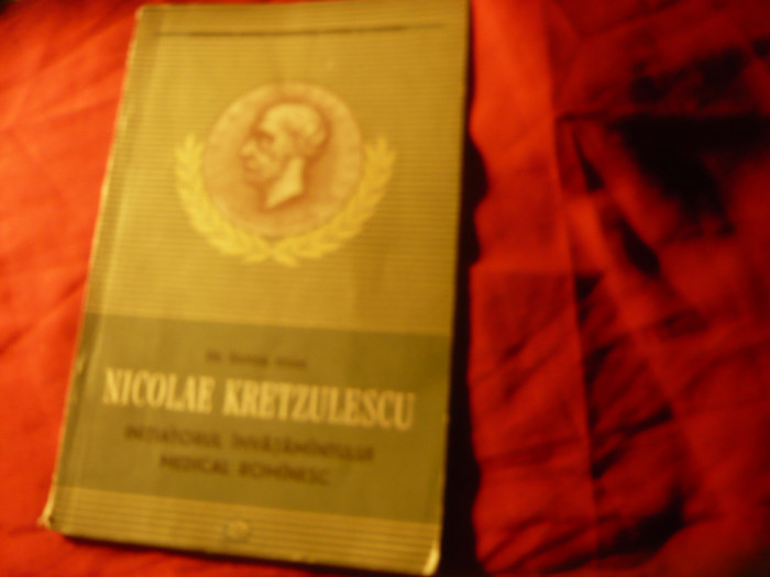 Dr.Samuel Izsak - N,Kretulescu -initiator invatamant medical romanesc 1957 , 68p