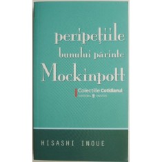 Peripetiile bunului parinte Mockinpott &ndash; Hisashi Inoue
