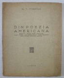 DIN POEZIA AMERICANA de AL. T. STAMATIADI , 1947 , EXEMPLAR 209 DIN 1000 *