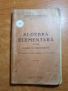 Manual algebra elementara pentru clasa a 5-a secundara - din anul 1930