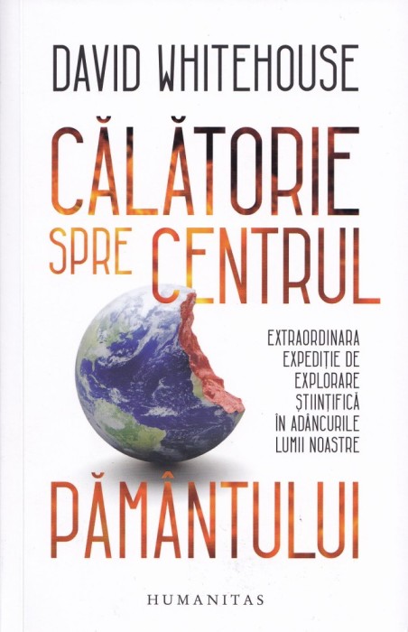 Calatorie spre centrul pamantului - David Whitehouse