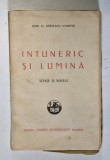 INTUNERIC SI LUMINA, NUVELE si SCHITE de IOAN AL. BRATESCU - VOINESTI , 1936