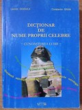 DICTIONAR DE NUME PROPRII CELEBRE-LAVINIA GIUGULA, CONSTANTIN DRAM