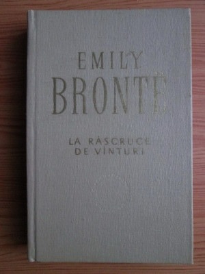 Emily Bronte - La rascruce de vanturi (1964, editie cartonata) foto