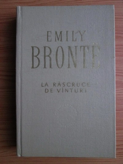 Emily Bronte - La rascruce de vanturi (1964, editie cartonata)