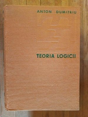 Teoria logicii- Anton Dumitru foto