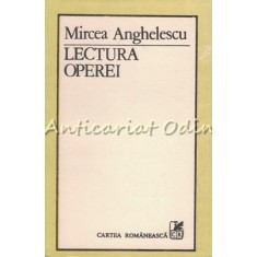 Lectura Operei - Mircea Anghelescu